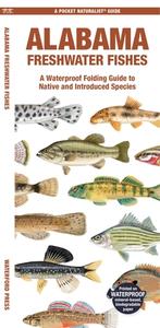 Alabama Freshwater Fishes: A Waterproof Folding Guide to Native and Introduced Species di Waterford Press edito da WATERFORD PR