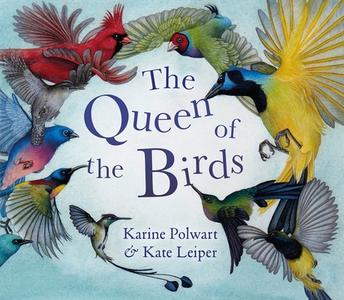 Queen Of The Birds The di Karine Polwart edito da Birlinn