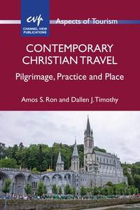 Contemporary Christian Travel di Amos Ron edito da Channel View Publications Ltd