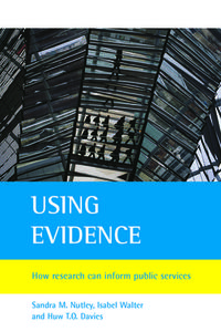 Using evidence di Sandra M. Nutley, Isabel Walter, Huw T. O. Davies edito da Policy Press