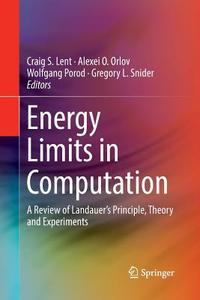 Energy Limits in Computation edito da Springer International Publishing