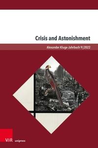 Crisis and Astonishment edito da V & R Unipress GmbH