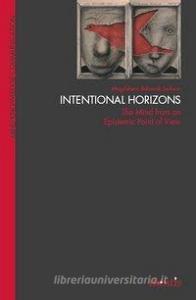 Intentional Horizons di Magdalena Balcerak Jackson edito da Mentis Verlag GmbH