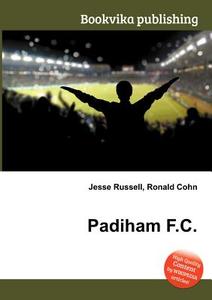 Padiham F.c. edito da Book On Demand Ltd.