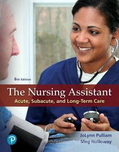 The Nursing Assistant di Jolynn Pulliam edito da Pearson Education (US)