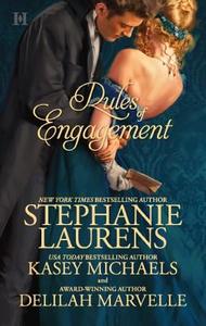 Rules of Engagement di Stephanie Laurens, Kasey Michaels, Delilah Marvelle edito da Harlequin Books