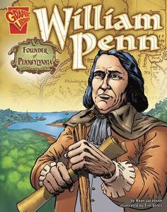William Penn: Founder of Pennsylvania di Ryan Jacobson edito da CAPSTONE PR