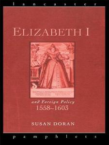 Elizabeth I And Foreign Policy, 1558-1603 di Susan Doran edito da Taylor & Francis Ltd