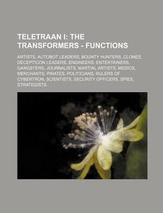 Teletraan I: The Transformers - Function di Source Wikia edito da Books LLC, Wiki Series