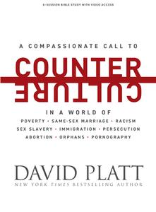 Counter Culture - Bible Study Book with Video Access di David Platt edito da LIFEWAY CHURCH RESOURCES