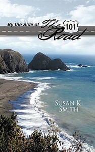 By the Side of the Road di Susan K. Smith edito da Westbow Press