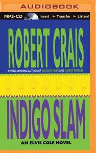 Indigo Slam di Robert Crais edito da Brilliance Audio