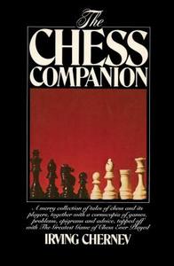 Chess Companion di Irving Chernev edito da TOUCHSTONE PR