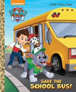 Save the School Bus! (Paw Patrol) di Mickie Matheis edito da GOLDEN BOOKS PUB CO INC