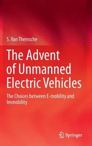 The Advent of Unmanned Electric Vehicles di Serge van Themsche edito da Springer-Verlag GmbH