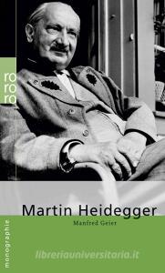 Martin Heidegger di Manfred Geier edito da Rowohlt Taschenbuch