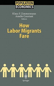How Labor Migrants Fare edito da Springer-verlag Berlin And Heidelberg Gmbh & Co. Kg