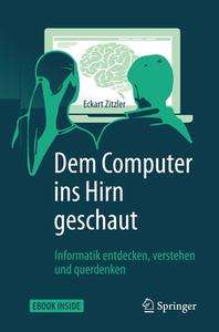 Dem Computer ins Hirn geschaut di Eckart Zitzler edito da Springer-Verlag GmbH