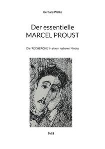 Der essentielle MARCEL PROUST di Gerhard Willke edito da Books on Demand
