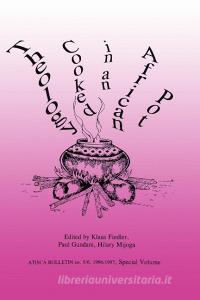 Theology Cooked in an African Pot di Klaus Fielder edito da AFRICAN BOOKS COLLECTIVE