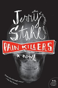 Pain Killers di Jerry Stahl edito da William Morrow