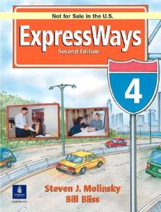 Expressways International Version 4 di Steven J. Molinsky, Bill Bliss edito da Pearson Education (US)