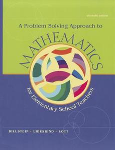 A Problem Solving Approach to Mathematics for Elementary School Teachers [With CDROM] di Rick Billstein, Shlomo Libeskind, Johnny W. Lott edito da Pearson Education