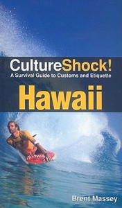 Cultureshock Hawaii di Brent Massey edito da Cavendish Square Publishing