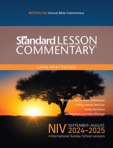 Niv(r) Standard Lesson Commentary(r) Large Print Edition 2024-2025 di Standard Publishing edito da David C Cook