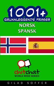 1001+ Grunnleggende Fraser Norsk - Spansk di Gilad Soffer edito da Createspace