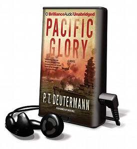 Pacific Glory [With Earbuds] di P. T. Deutermann edito da Findaway World