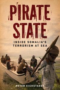 Pirate State di Peter Eichstaedt edito da Chicago Review Press