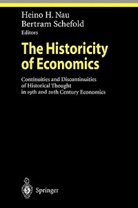 The Historicity of Economics edito da Springer Berlin Heidelberg