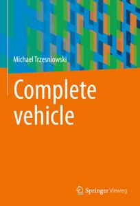 Complete vehicle di Michael Trzesniowski edito da Springer Fachmedien Wiesbaden