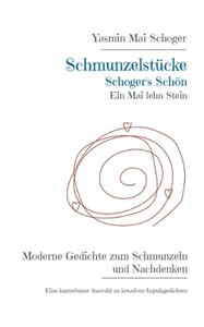 Schmunzelstücke - Schoger's Schön di Yasmin Mai-Schoger edito da Books on Demand