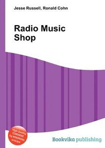Radio Music Shop edito da Book On Demand Ltd.