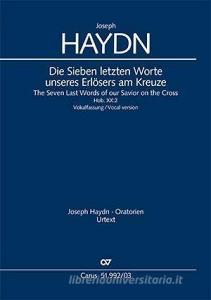 Die sieben letzten Worte unseres Erlösers am Kreuze (Vokalfassung - Klavierauszug) di Joseph Haydn edito da Carus-Verlag Stuttgart