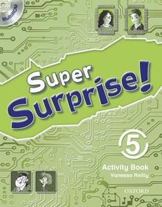 Reilly, V: Super Surprise!: 5: Activity Book and MultiROM Pa di Vanessa Reilly edito da OUP Oxford