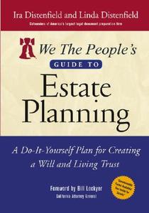 We The People's Guide To Estate Planning di Ira Distenfield, Linda Distenfield edito da John Wiley And Sons Ltd