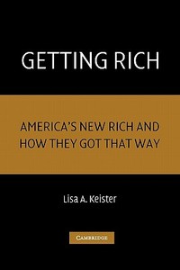 Getting Rich di Lisa A. Keister edito da Cambridge University Press