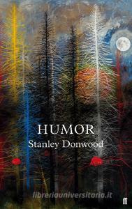 Humor di Stanley Donwood edito da Faber & Faber