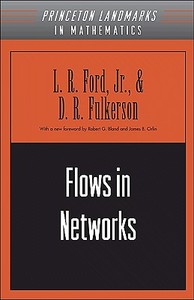Flows in Networks di L. R. Ford edito da Princeton University Press