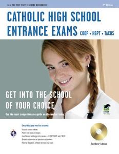 Catholic High School Entrance Exams W/CD-ROM 2nd Ed. [With CDROM] di Shannon Grey, Brian Walsh, Anita Price Davis edito da RES & EDUCATION ASSN