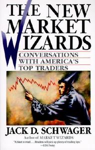 The New Market Wizards di Jack D. Schwager edito da Harper Collins Publ. USA