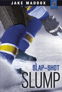 Slap-Shot Slump di Jake Maddox edito da STONE ARCH BOOKS