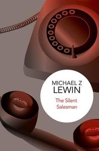 The Silent Salesman di Michael Z. Lewin edito da Pan Macmillan