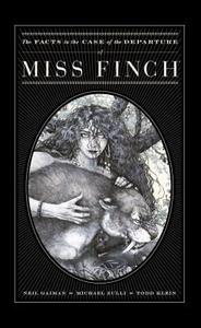 The Facts In The Case Of The Departure Of Miss Finch, The, di Neil Gaiman, Michael Zulli edito da Dark Horse Comics,u.s.