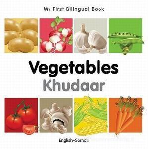 My First Bilingual Book - Vegetables - English-somali di Milet Publishing edito da Milet Publishing