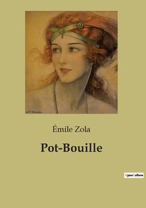 Pot-Bouille di Émile Zola edito da Culturea