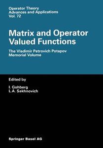 Matrix and Operator Valued Functions edito da Birkhäuser Basel